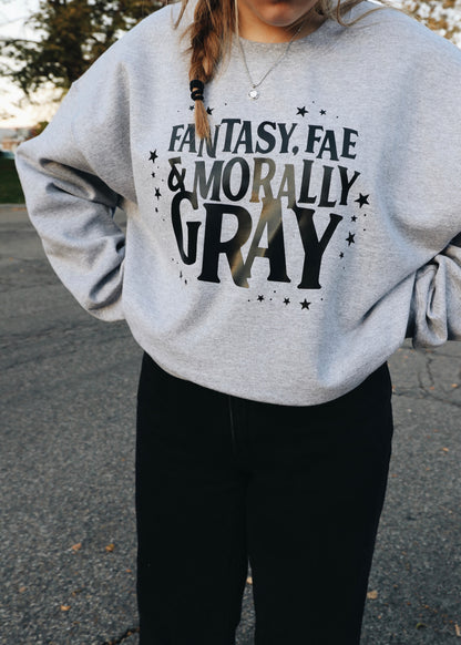 Fantasy, Fae & Morally Gray Crewneck